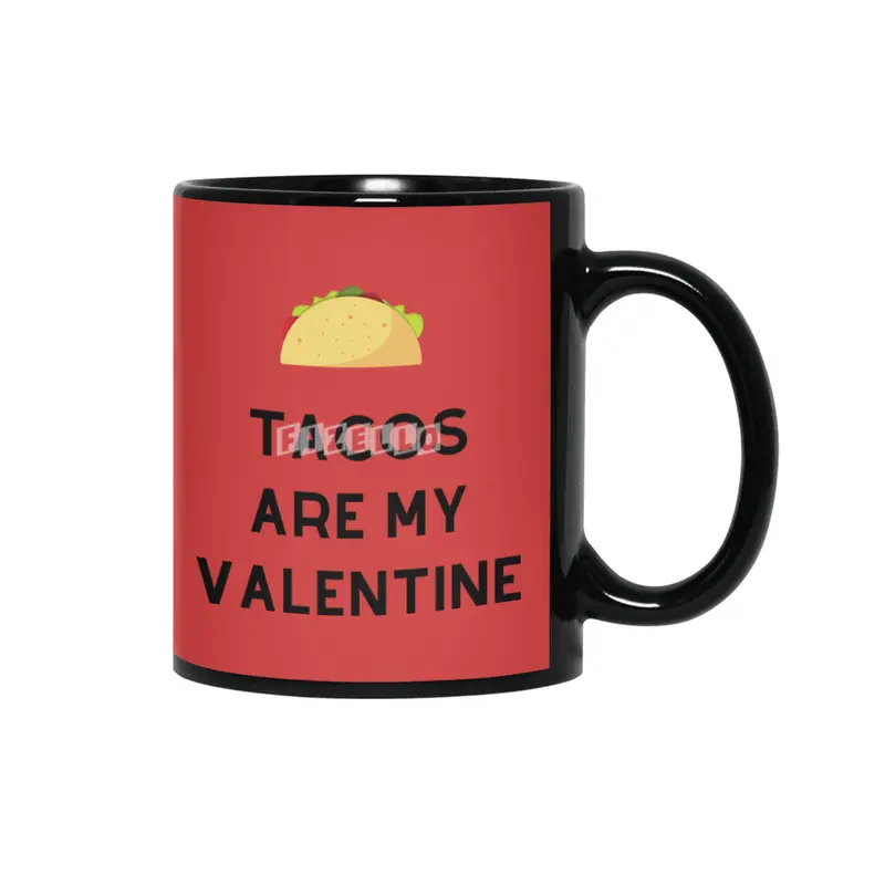 Tacos are my valentine Siyah Kupa