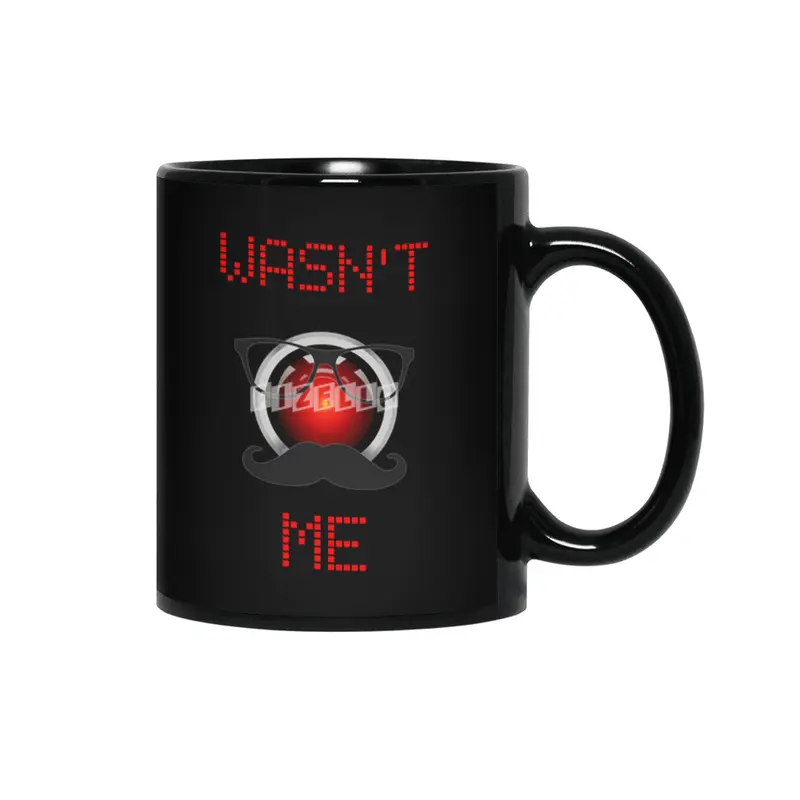 Wasn't Me. Android computer on the loose. Siyah Kupa