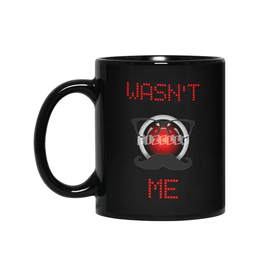 Wasn't Me. Android computer on the loose. Siyah Kupa