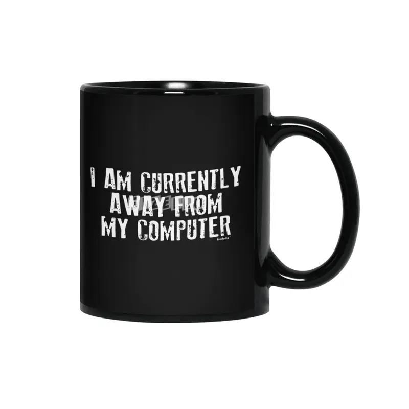 I Am Currently Away From My Computer Geek Nerd It Siyah Kupa