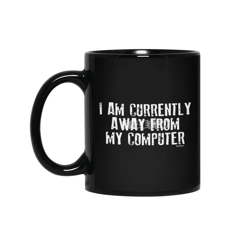 I Am Currently Away From My Computer Geek Nerd It Siyah Kupa