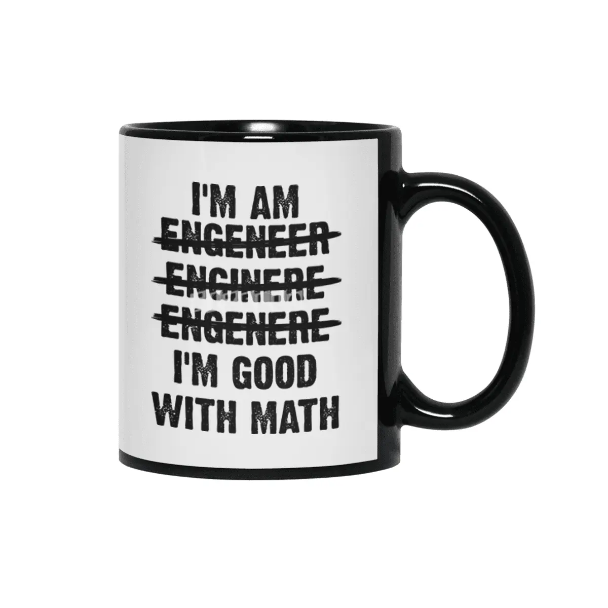 Engineer. I'm Good With Math Siyah Kupa