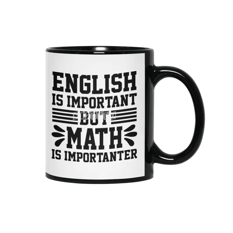English Is Important Math Importanter Siyah Kupa