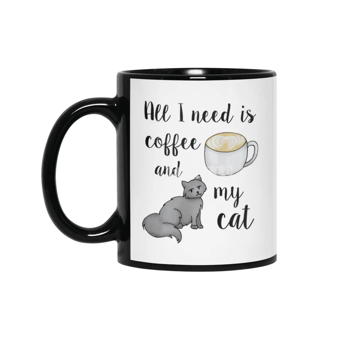 All I Need is Coffee and My Cat Siyah Kupa