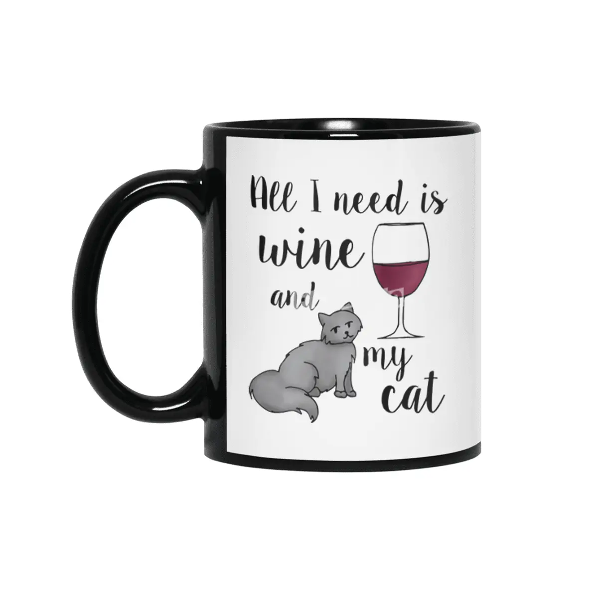 All I Need Is Wine And My Cat Siyah Kupa