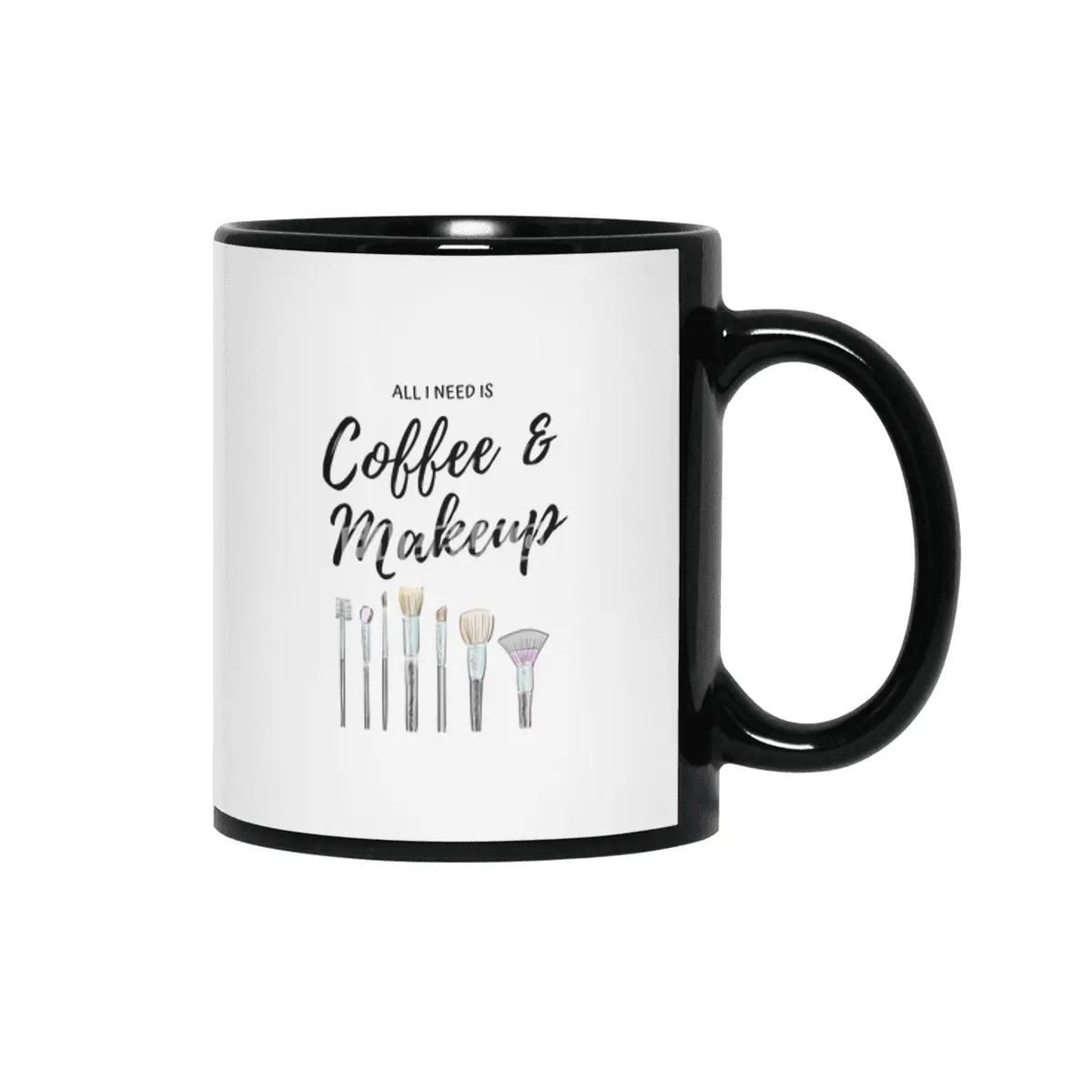 All I need is Coffee & Makeup Siyah Kupa