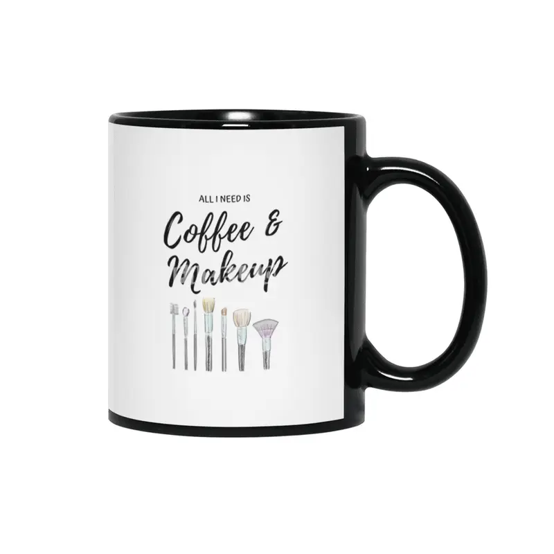All I need is Coffee & Makeup Siyah Kupa