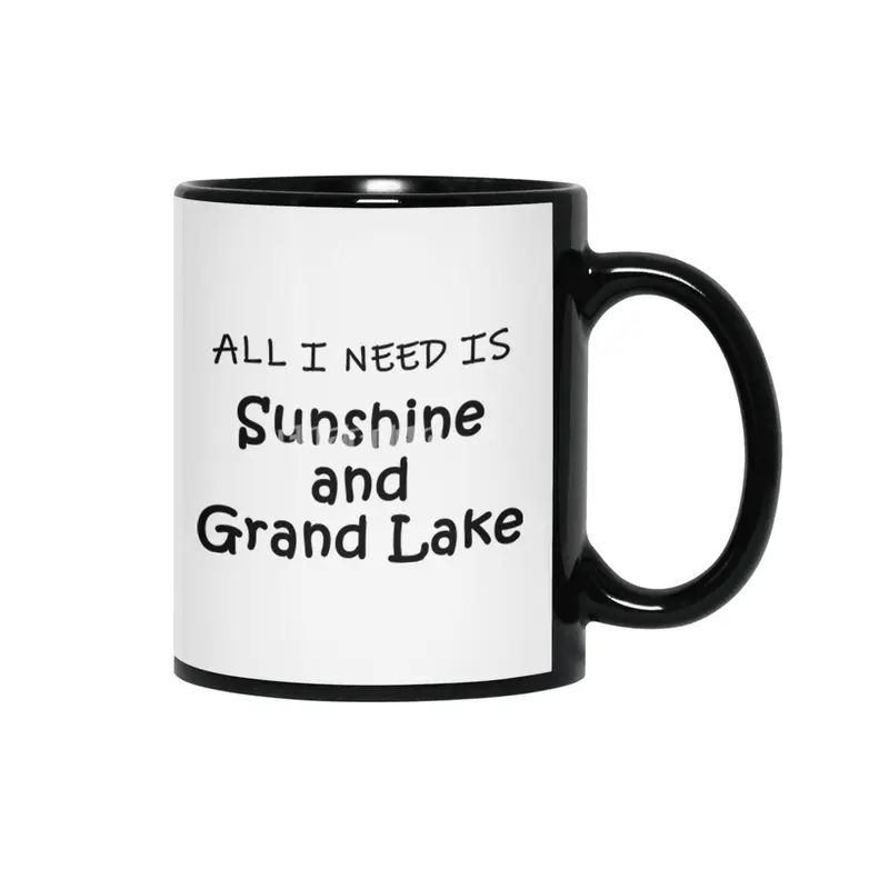 All I need is Sunshine and Grand Lake Siyah Kupa