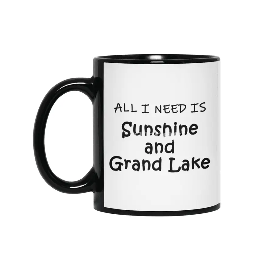 All I need is Sunshine and Grand Lake Siyah Kupa