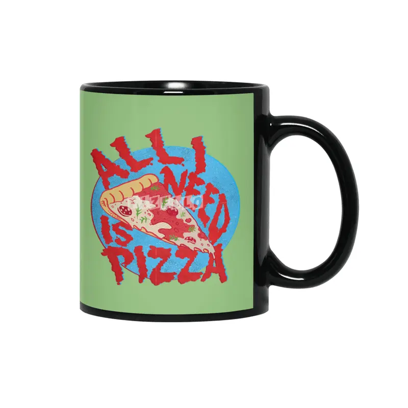 All I need is Pizza Siyah Kupa