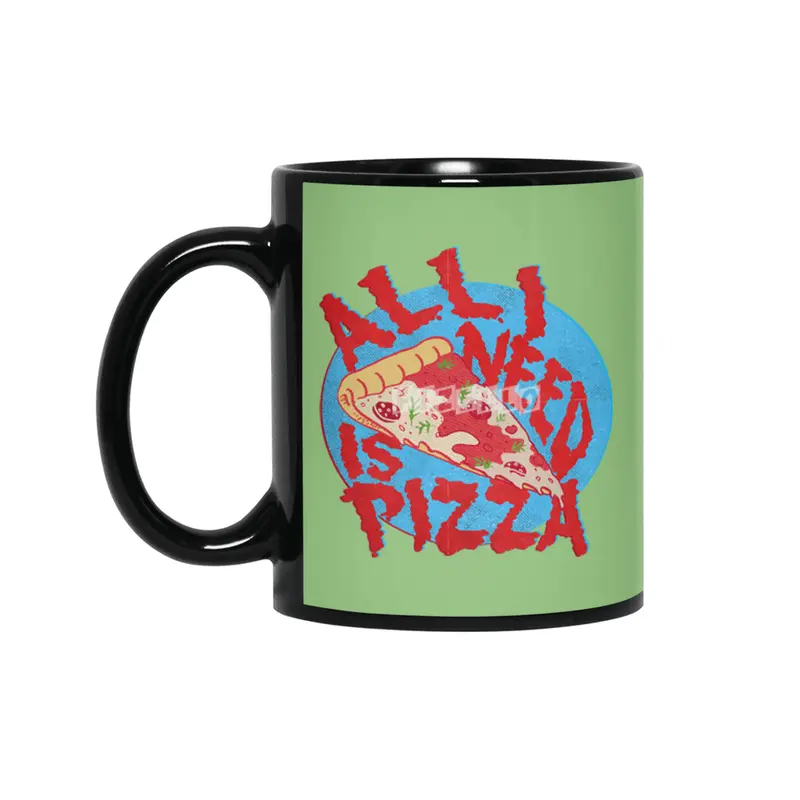 All I need is Pizza Siyah Kupa