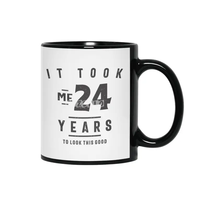 24th Birthday It Took Me 24 Years Old Siyah Kupa