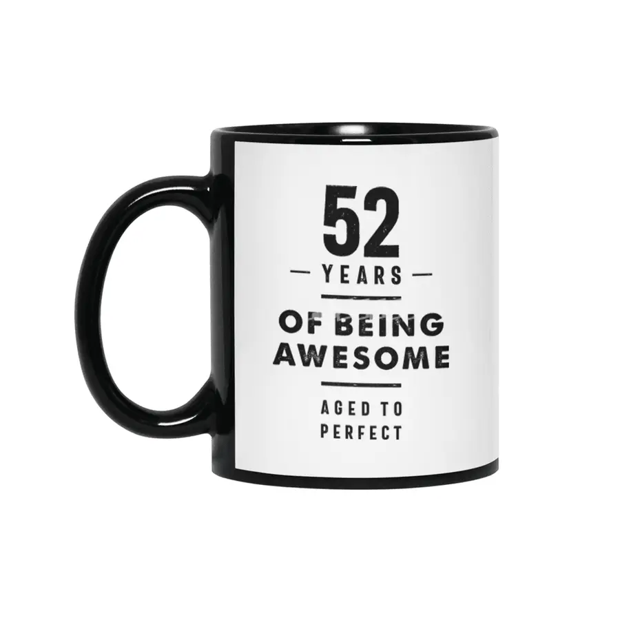 52 Year Old 52nd Birthday Funny Gift Siyah Kupa
