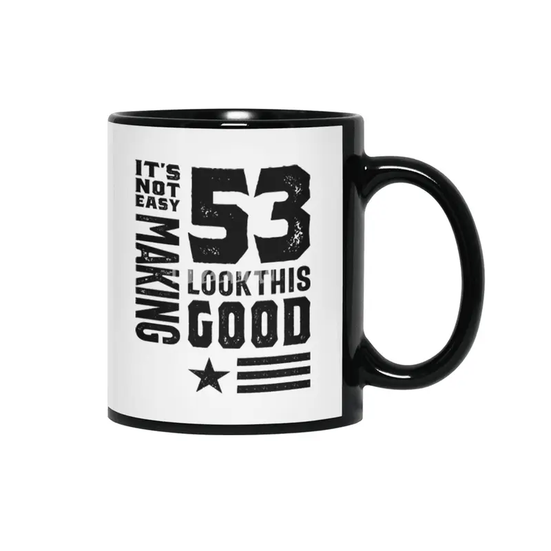 53 Year Old 53rd Birthday Funny Gift Siyah Kupa
