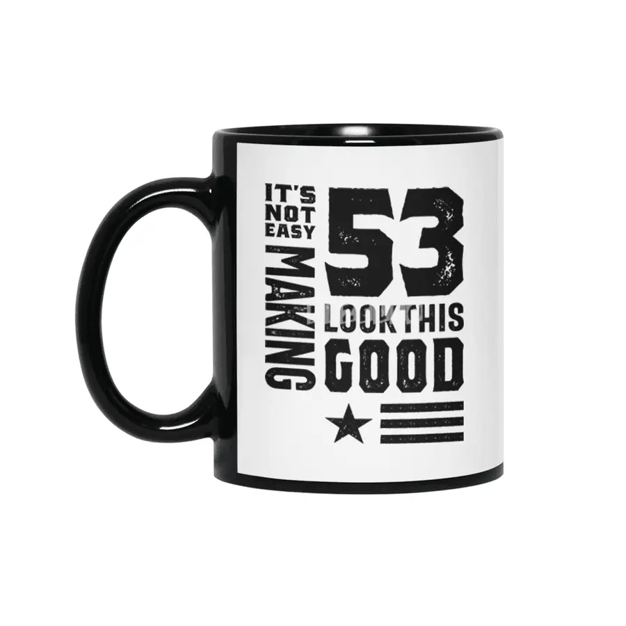 53 Year Old 53rd Birthday Funny Gift Siyah Kupa
