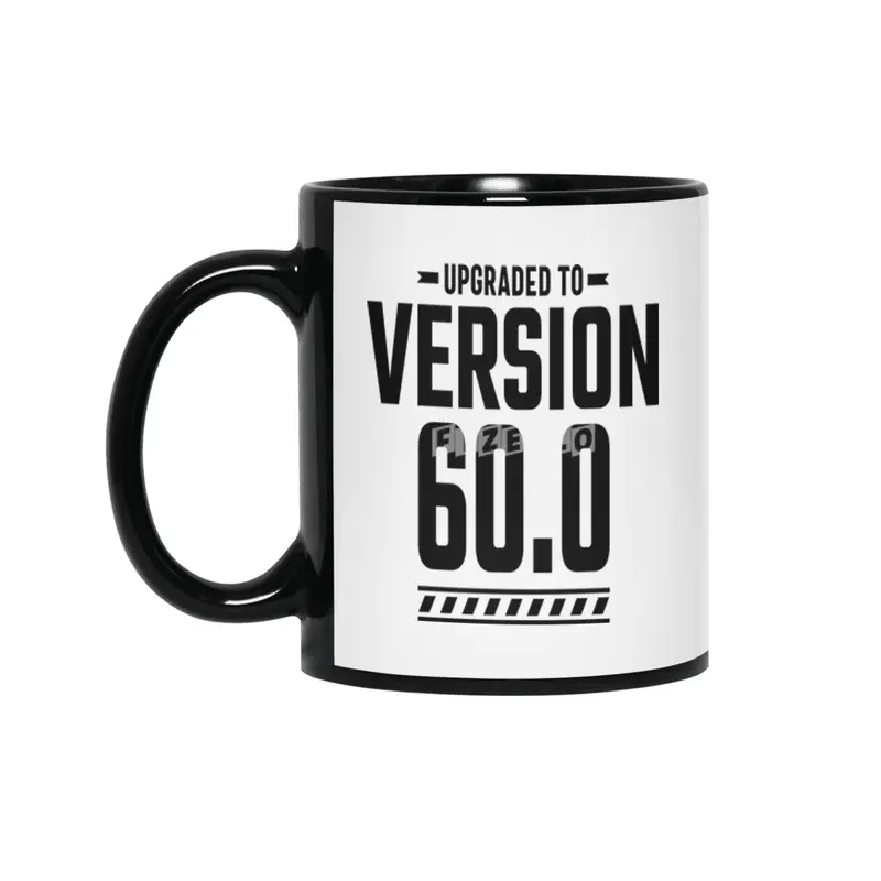 60 Year Old 60th Birthday Funny Gift Siyah Kupa