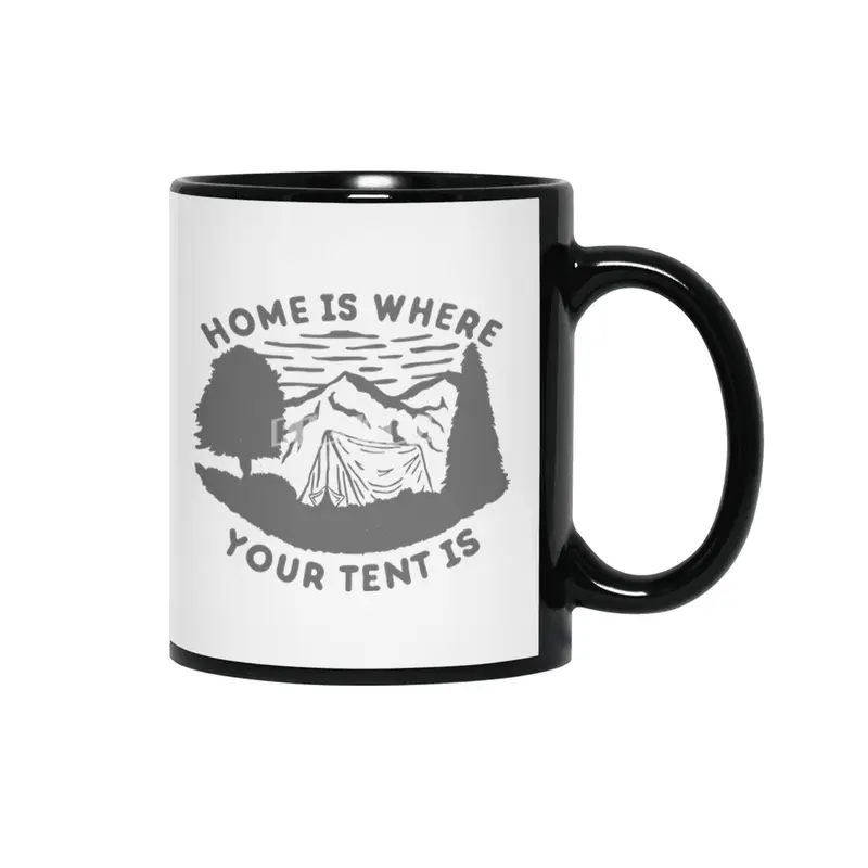Home is Where Your Tent Is Siyah Kupa