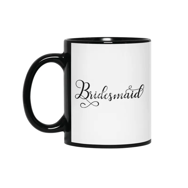 Bridesmaid Siyah Kupa
