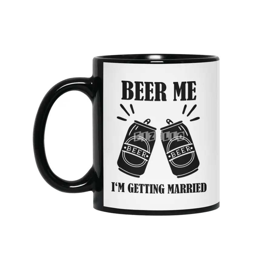 Beer Me I'm Getting Married Funny Groom Siyah Kupa