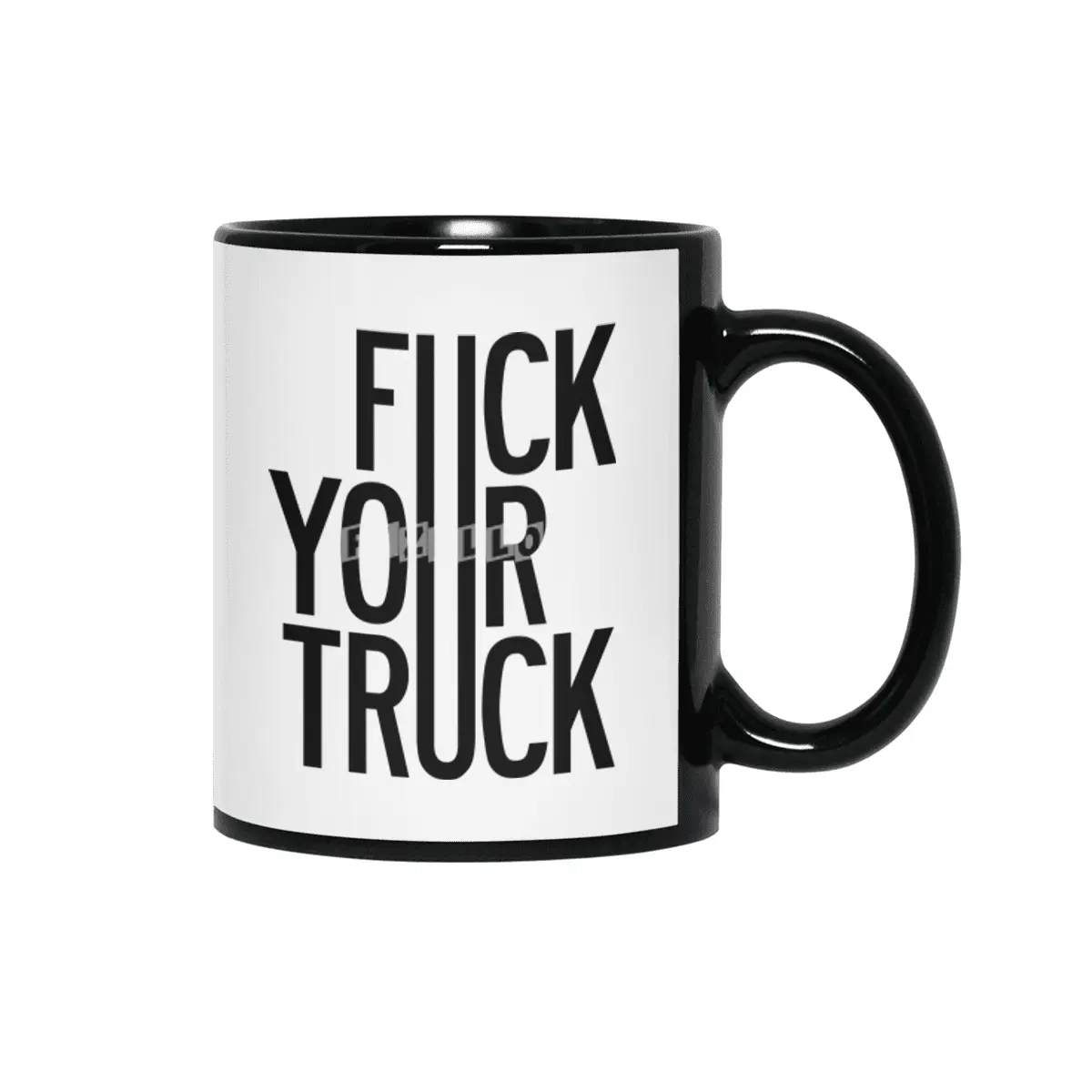 Fuck Your Truck Siyah Kupa