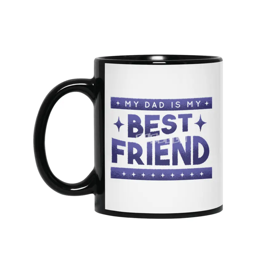 Dad is my best friend Siyah Kupa