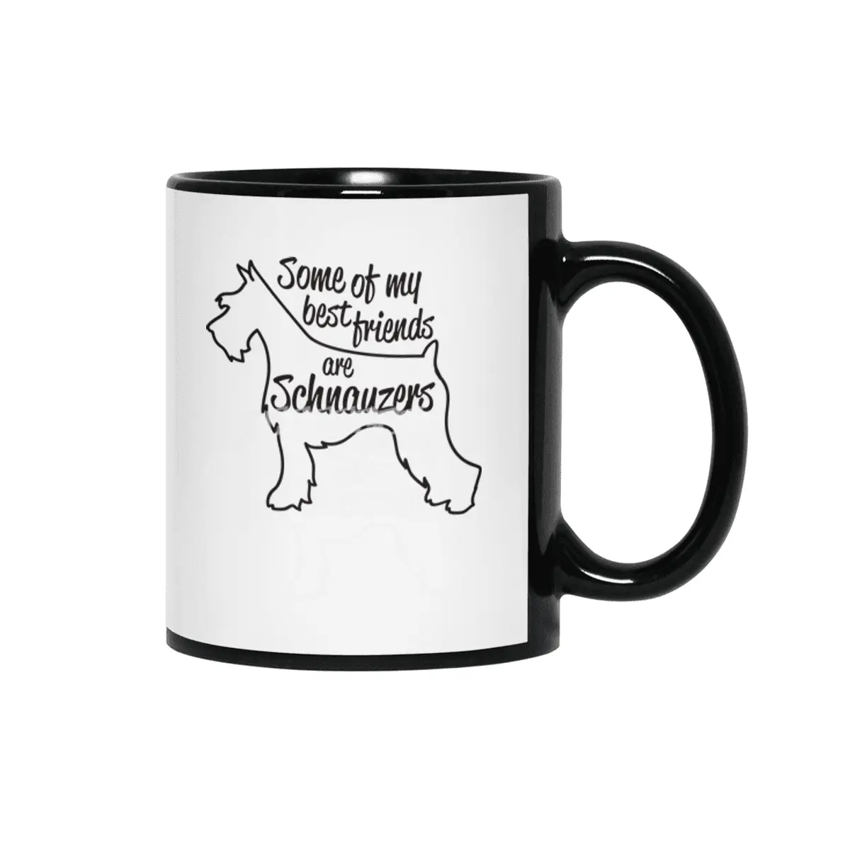 Some of my best friends are Schnauzers Siyah Kupa