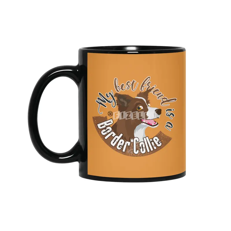 My Best Friend is a... Border Collie - Brown Siyah Kupa