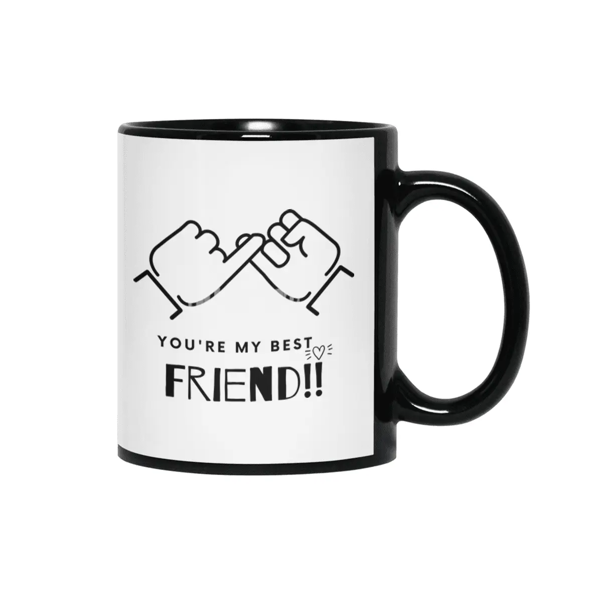 You're my best friend Siyah Kupa