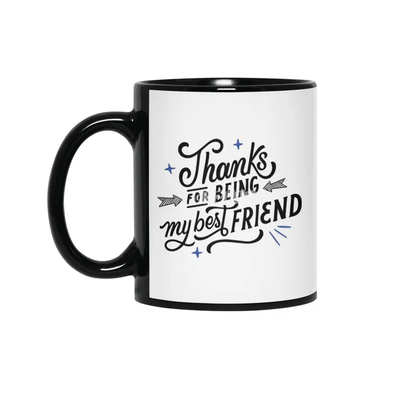 Thanks for Being My Best Friend: Heartwarming Designs for Special Bonds Siyah Kupa