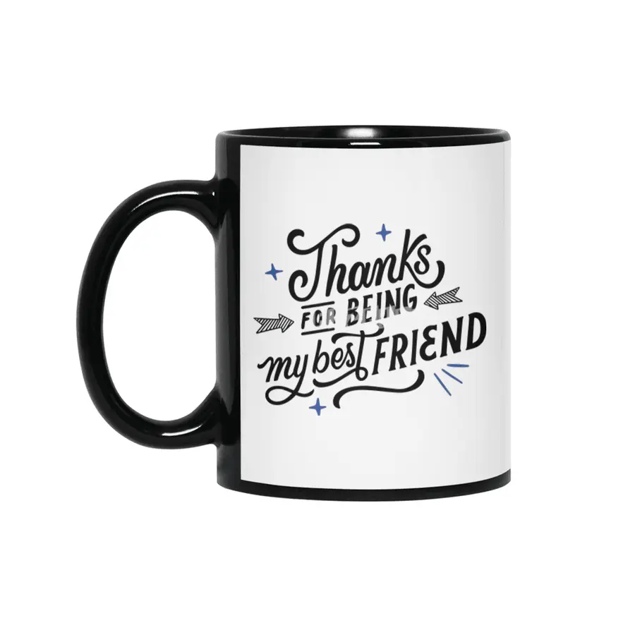 Thanks for Being My Best Friend: Heartwarming Designs for Special Bonds Siyah Kupa