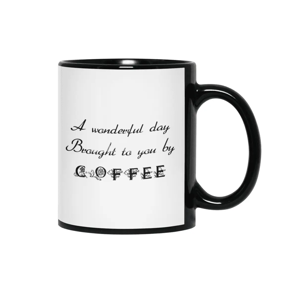 A Wonderful Day - Black Lettering Siyah Kupa