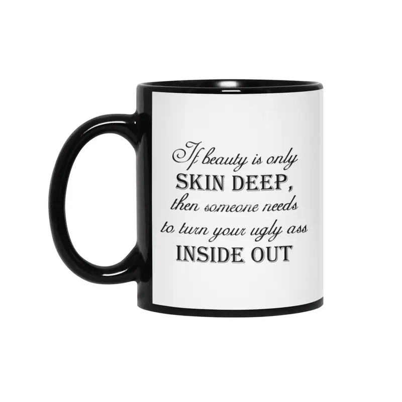 Beauty Skin Deep - Black Lettering Siyah Kupa