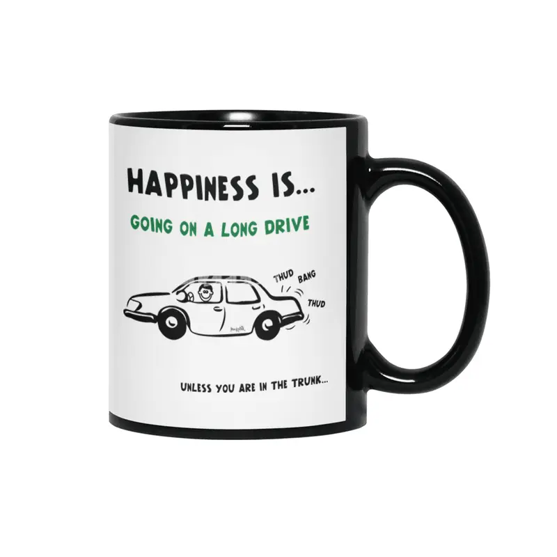 Happiness is going on a long drive... Siyah Kupa