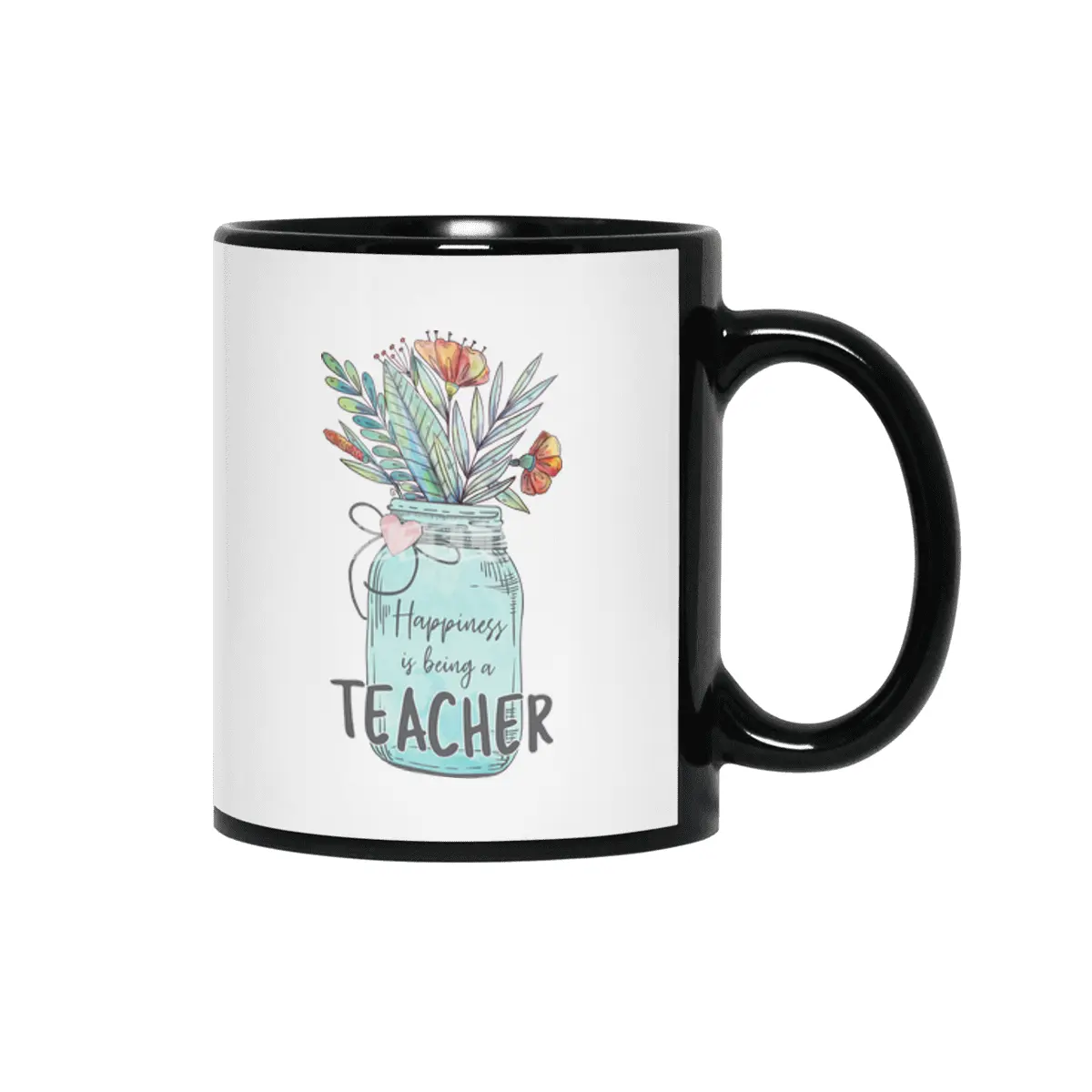 Happiness is being a Teacher - Mason Jar Flowers Siyah Kupa