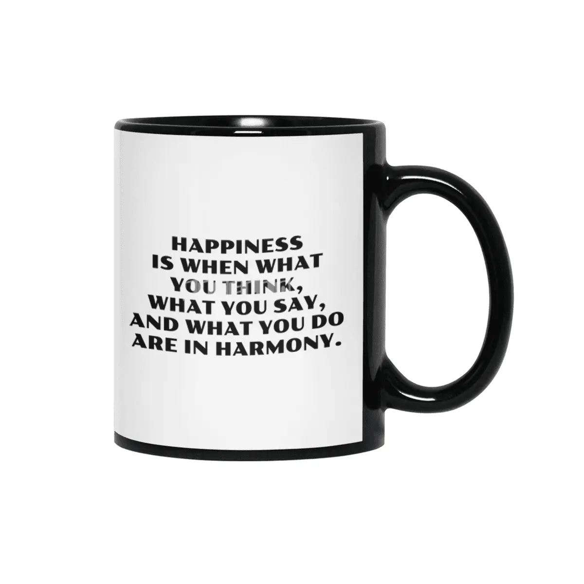 Happiness is when what you think -  Gandhi Siyah Kupa