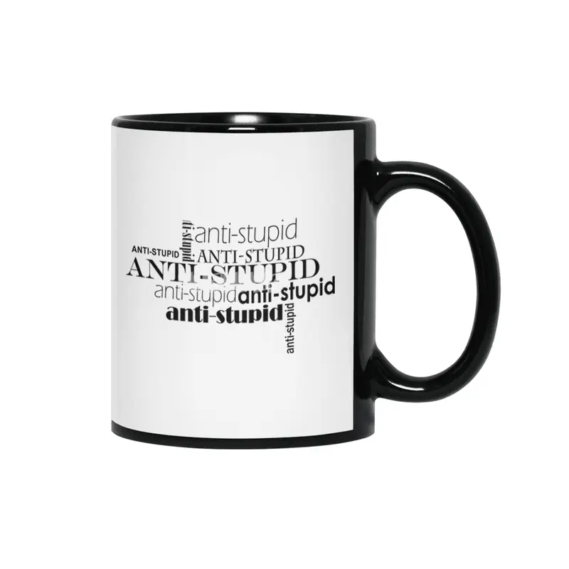 anti-stupid Siyah Kupa