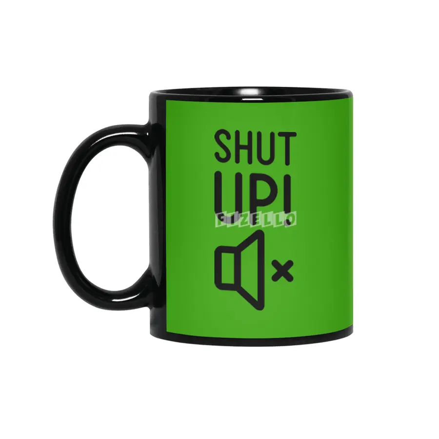 Shut Up! Siyah Kupa