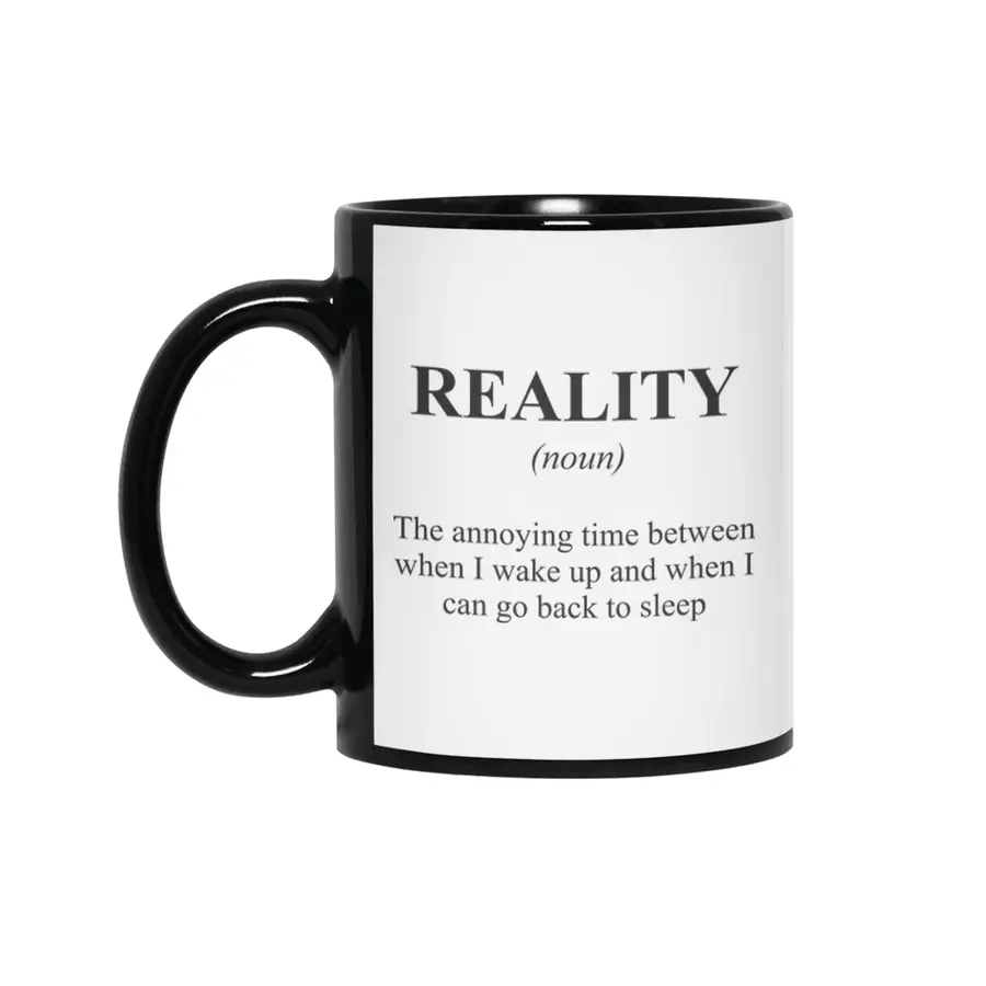Reality Sleep Alternative Dictionary Definition Parody Siyah Kupa