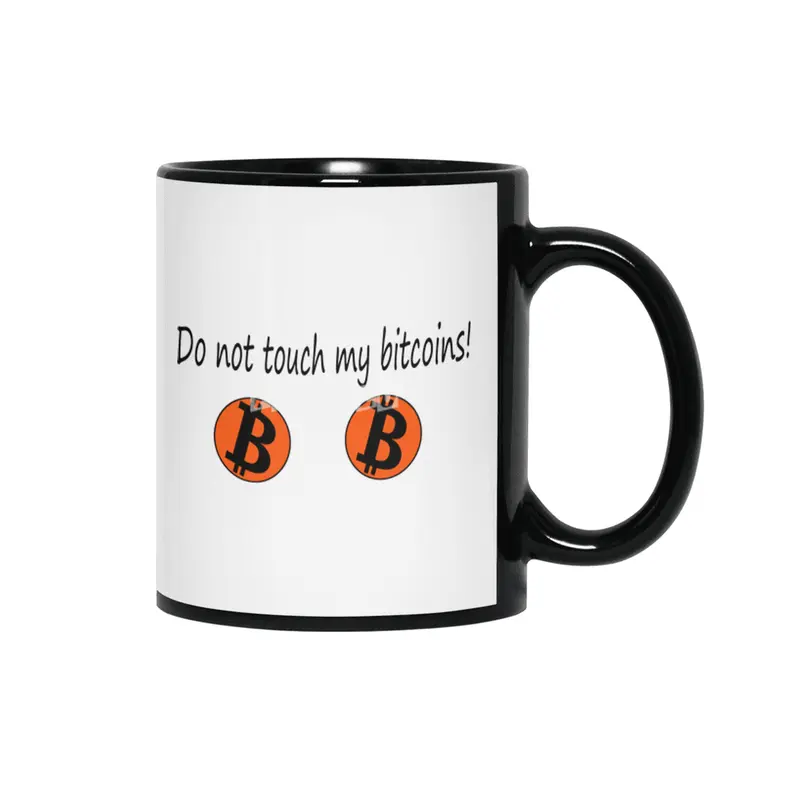 Do not touch my bitcoins. Siyah Kupa