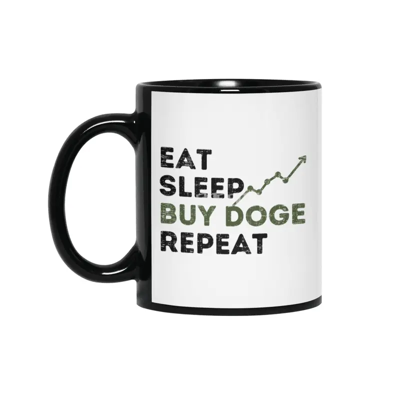 Eat Sleep Buy Doge Repeat,Funny Doge Coin Quotes Siyah Kupa