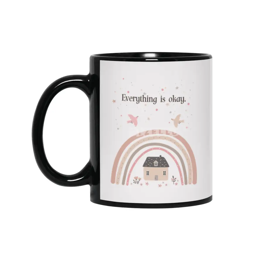 Everything is okay - beautiful motivational design - educational print Siyah Kupa