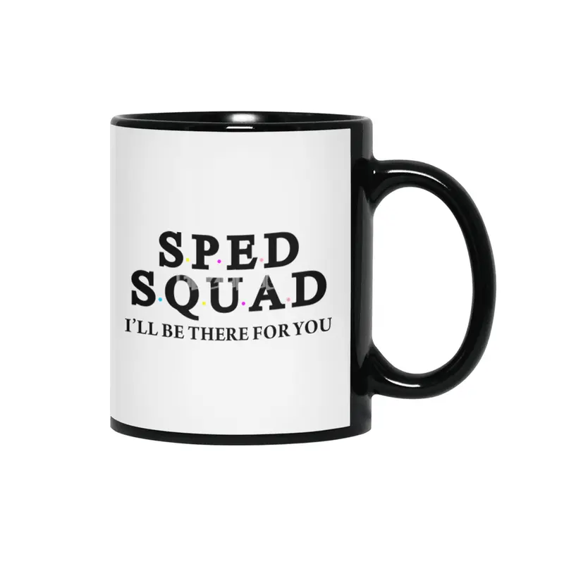 Sped Squad, I'LL BE THERE FOR YOU Siyah Kupa