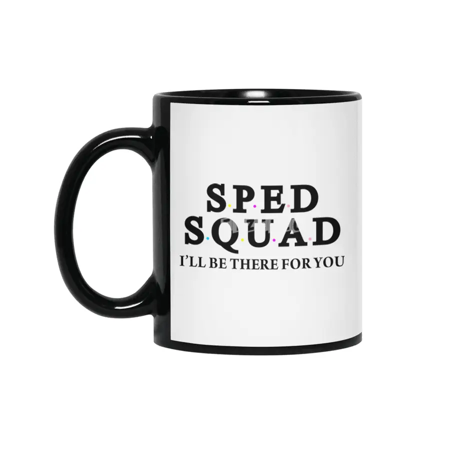 Sped Squad, I'LL BE THERE FOR YOU Siyah Kupa