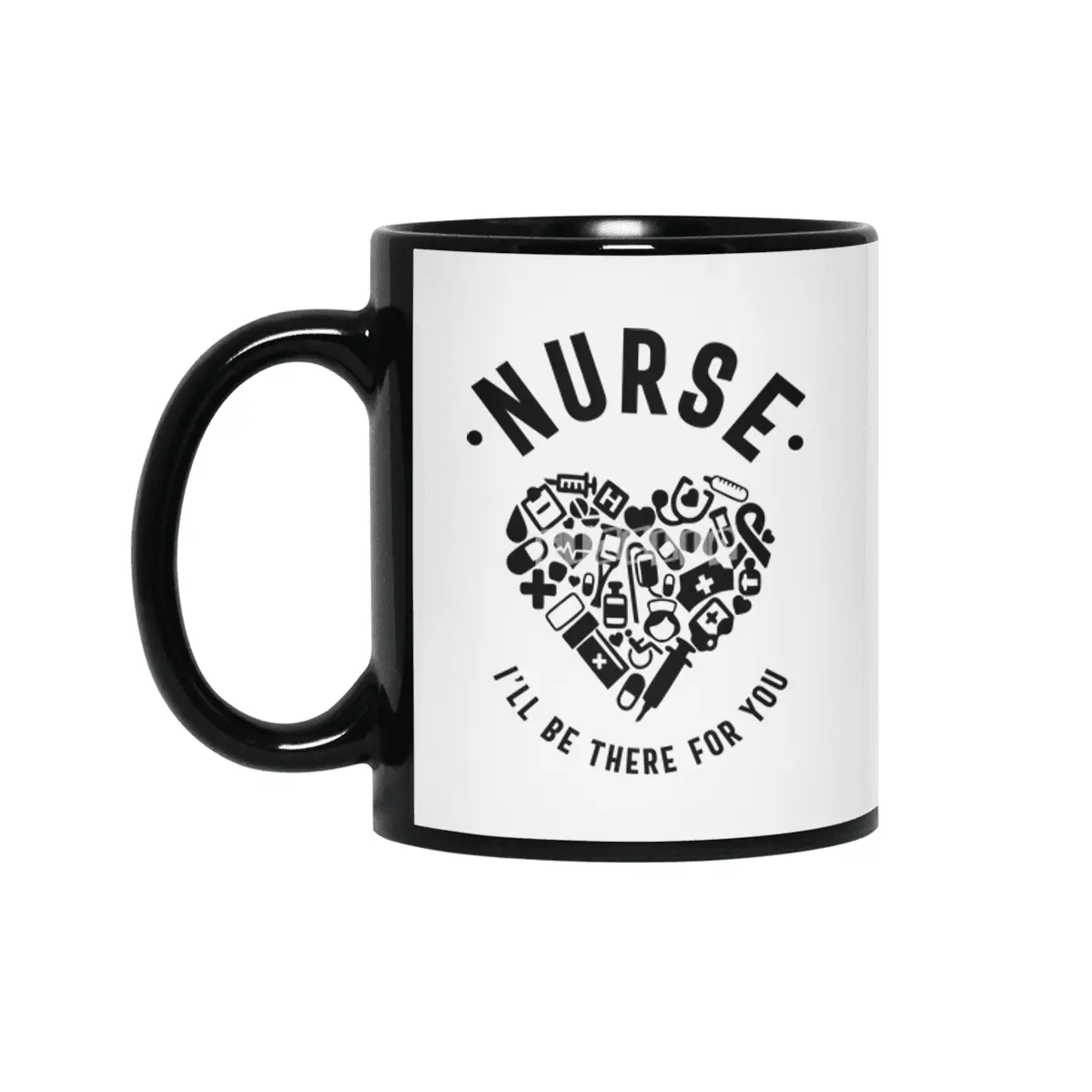 Nurse I'll Be There For You Siyah Kupa