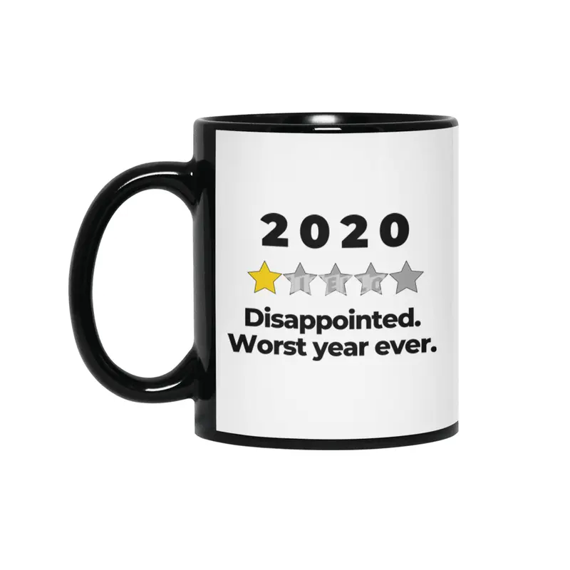 2020 Bad Year Review One Star Rating Cute Funny Joke October September Sarcastic Class Motivational Siyah Kupa
