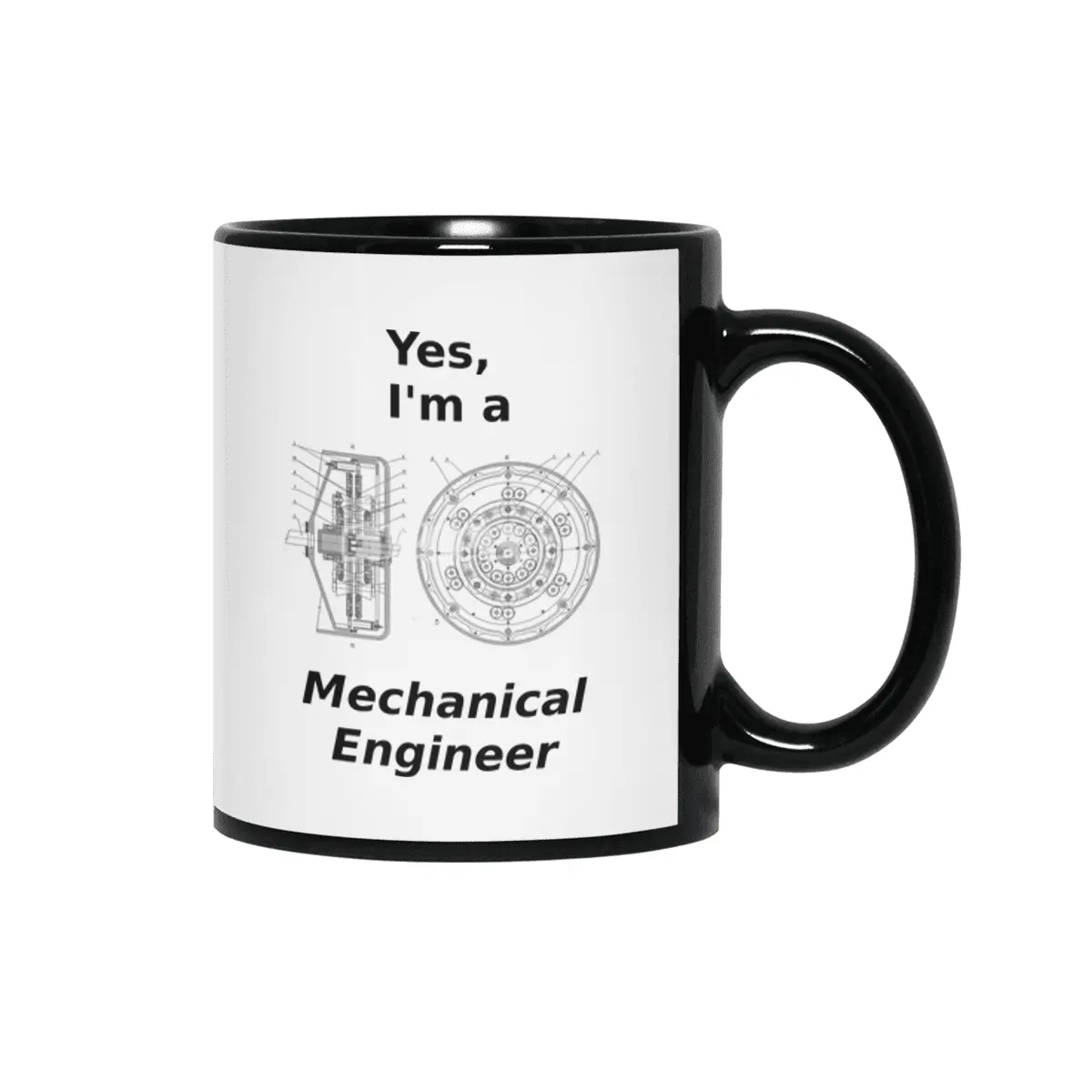 Yes, I'm a Mechanical Engineer Siyah Kupa