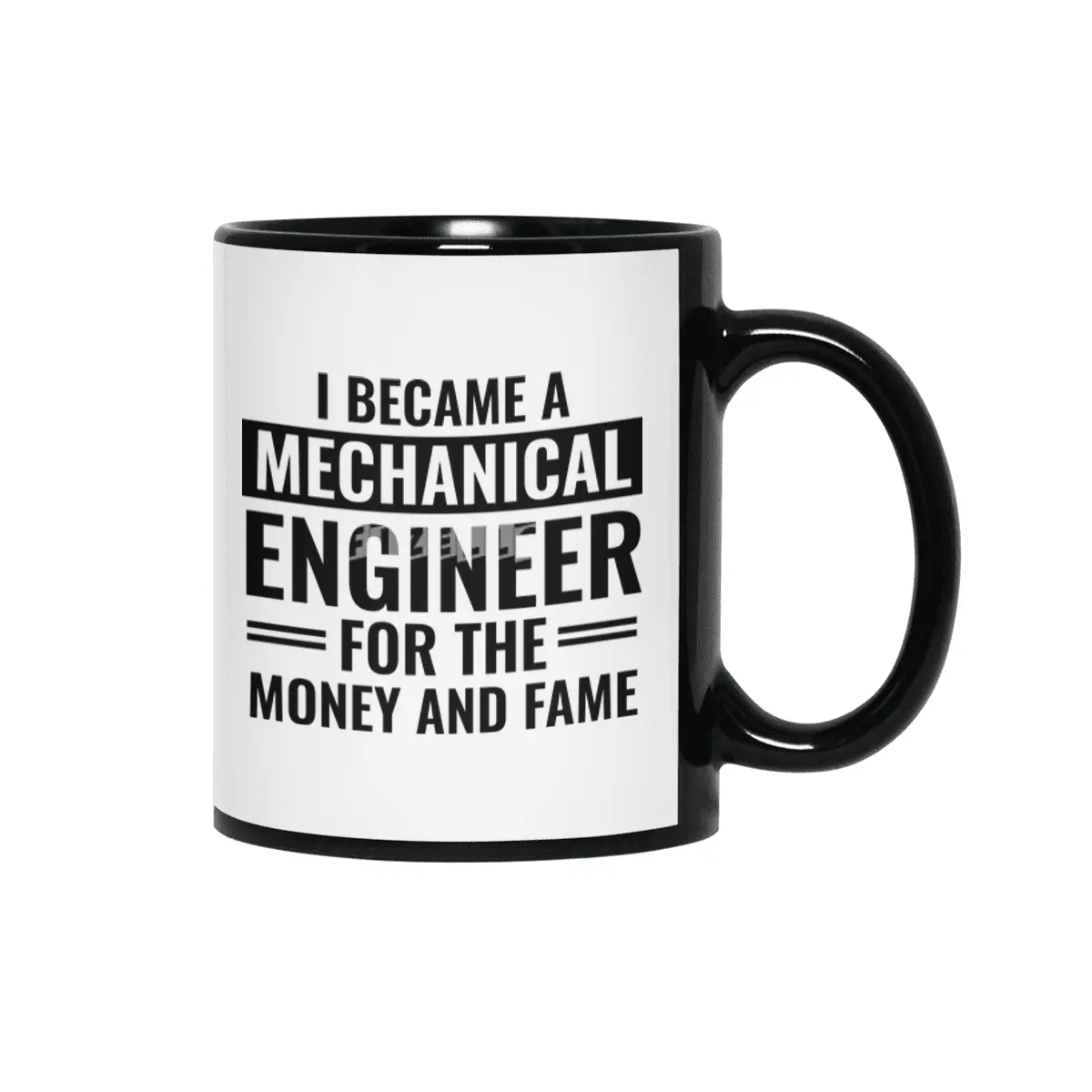 I Became A Mechanical Engineer For The Money And Fame Siyah Kupa