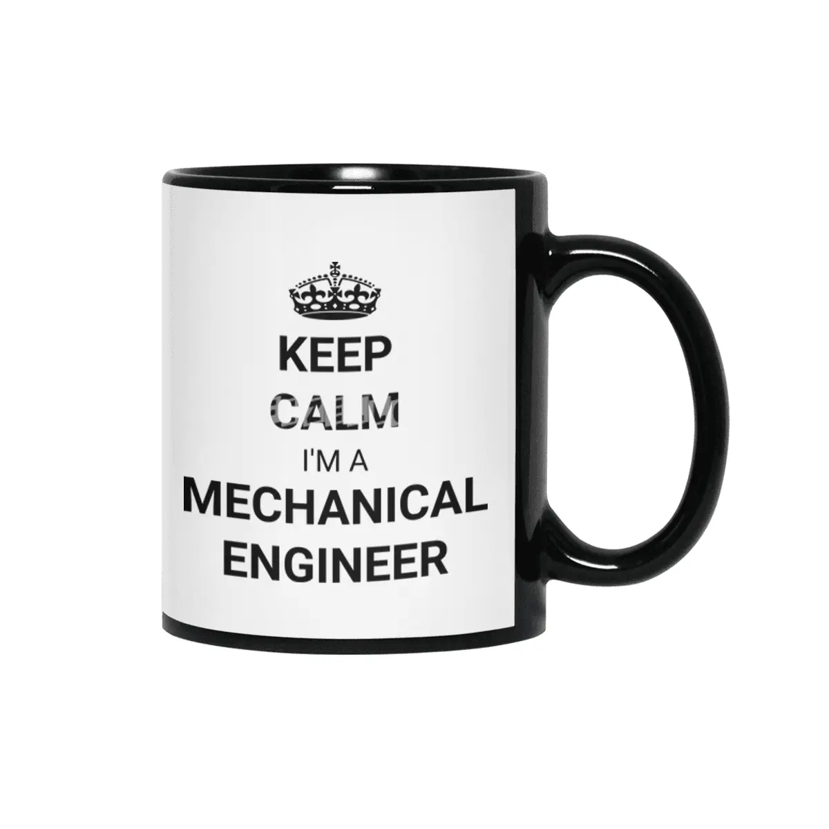 Keep Calm I'm A Mechanical Engineer Quote Siyah Kupa