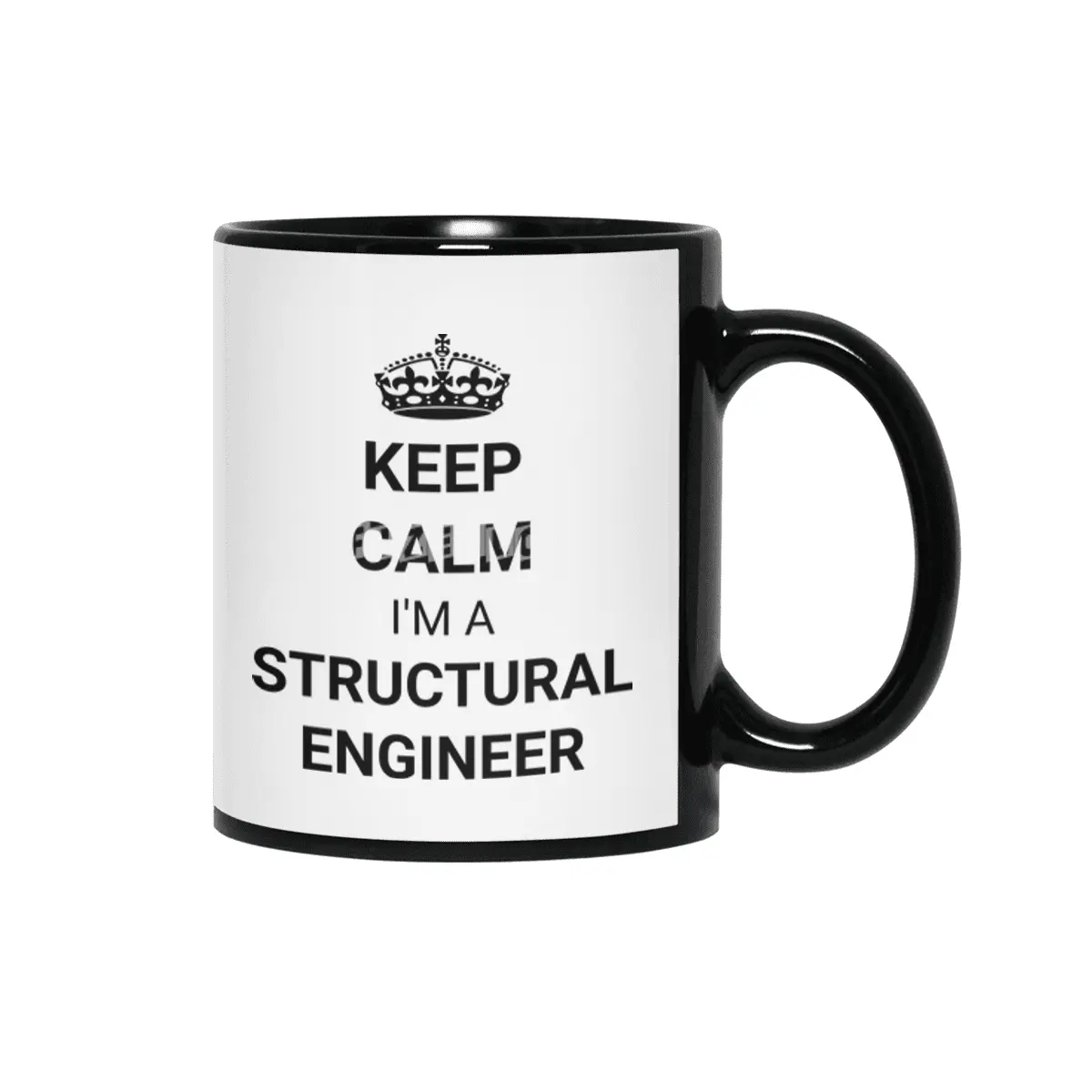 Keep Calm I'm A Structural Engineer Siyah Kupa