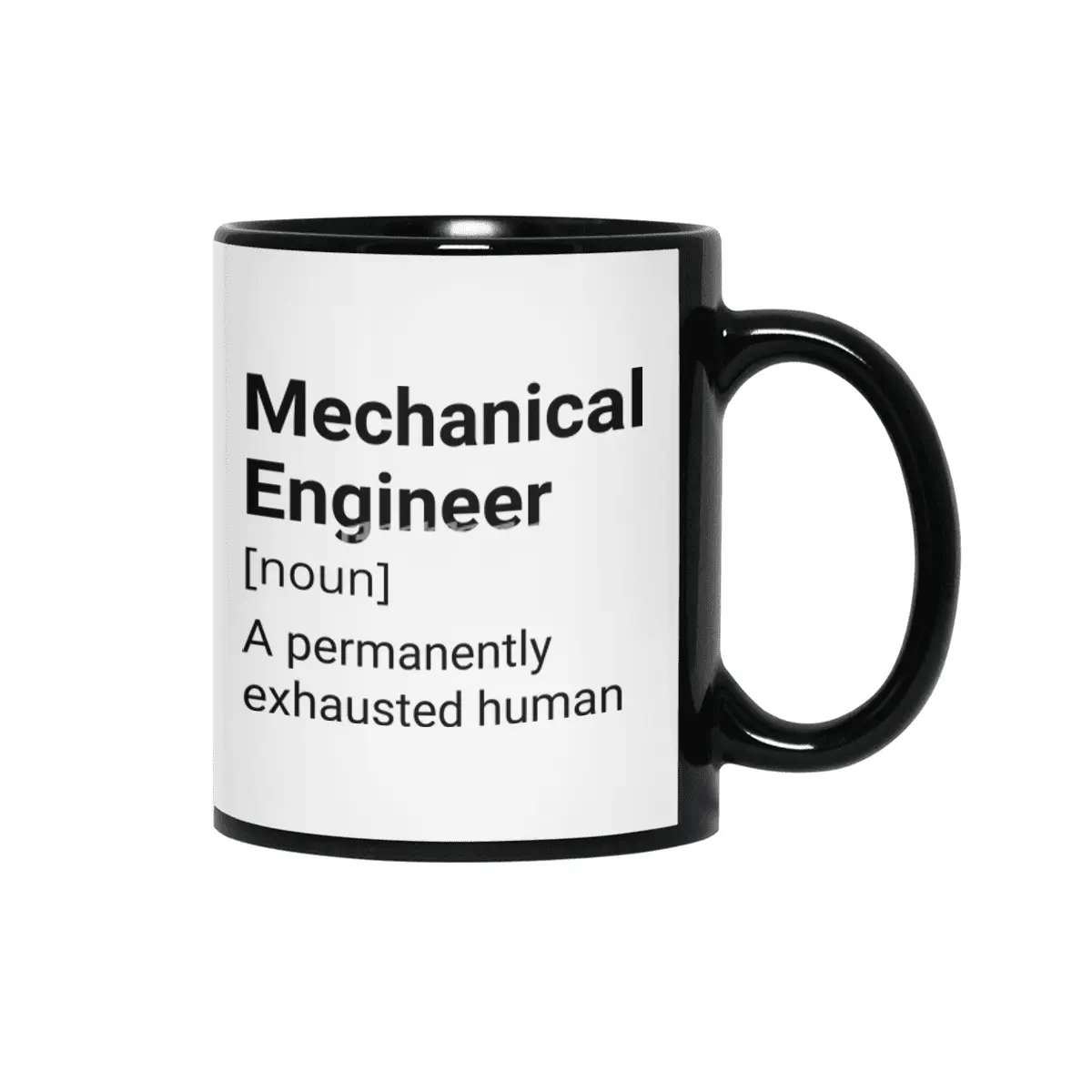 Mechanical Engineer Definition - A Permanently Exhausted Human Siyah Kupa